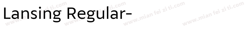 Lansing Regular字体转换